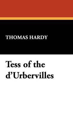 Tess of the D'Urbervilles on Hardback by Thomas Hardy