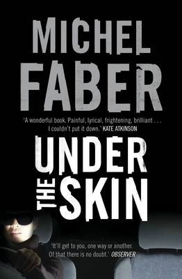 Under The Skin by Michel Faber image