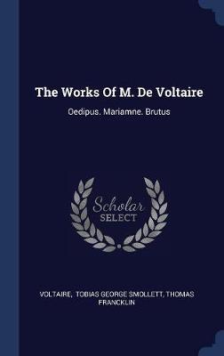 The Works of M. de Voltaire image