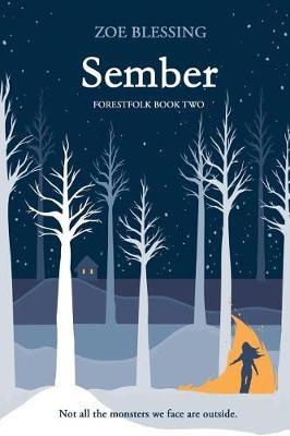 Sember by Zoe Blessing