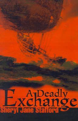 A Deadly Exchange by Sheryl Jane Stafford image