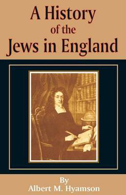 A History of the Jews in England by Albert Montefiore Hyamson image
