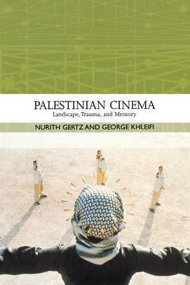 Palestinian Cinema by Nurith Gertz image