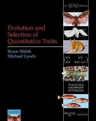 Evolution and Selection of Quantitative Traits by Bruce Walsh image