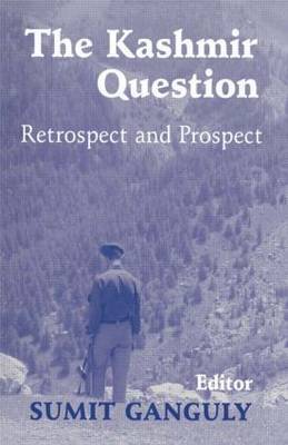 The Kashmir Question by Sumit Ganguly image