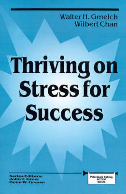 Thriving on Stress for Success by Walter H. Gmelch image