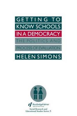 Getting To Know Schools In A Democracy by Helen Simons image