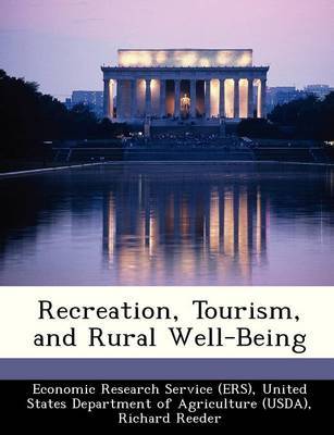 Recreation, Tourism, and Rural Well-Being by Richard Reeder image