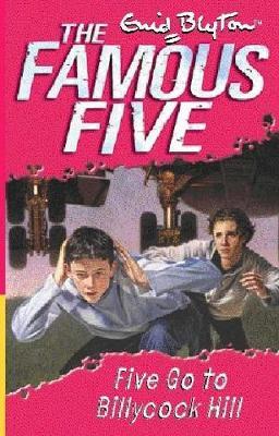 Five Go to Billycock Hill by Enid Blyton image