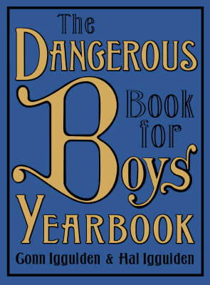 The Dangerous Book for Boys Yearbook by Conn Iggulden image
