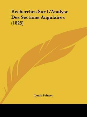 Recherches Sur L'Analyse Des Sections Angulaires (1825) by Louis Poinsot image