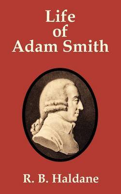 Life of Adam Smith by R B Haldane image