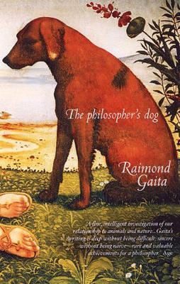 The Philosopher's Dog by Raimond Gaita image