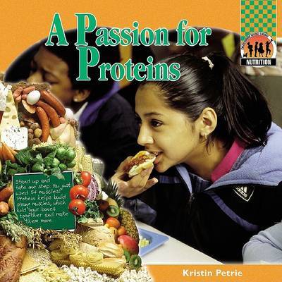 A Passion for Proteins on Hardback by Kristin Petrie