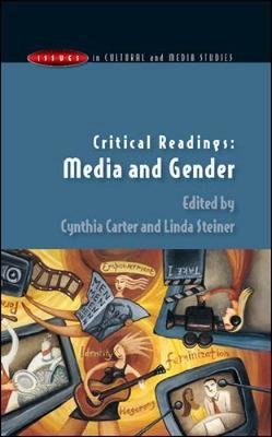 Critical Readings: Media and Gender by Cynthia Carter image