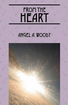 From the Heart by Angel A Woody image