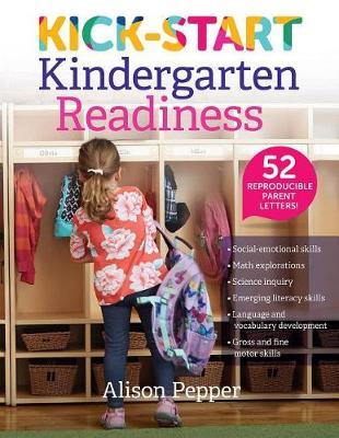Kick-Start Kindergarten Readiness by Alison Pepper image