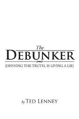 The Debunker by Ted Lenny image