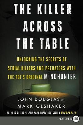 The Killer Across the Table by John E Douglas image