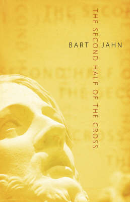 The Second Half of the Cross by Bart Jahn image