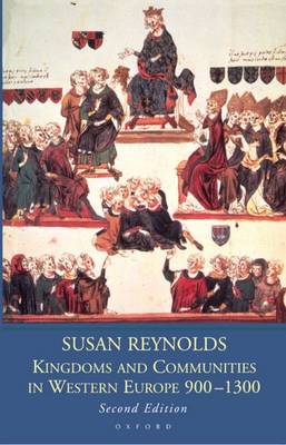 Kingdoms and Communities in Western Europe 900-1300 by Susan Reynolds image