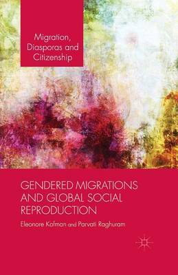Gendered Migrations and Global Social Reproduction by E. Kofman image