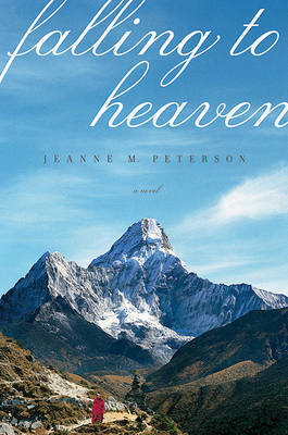 Falling to Heaven on Hardback by Jeanne M Peterson