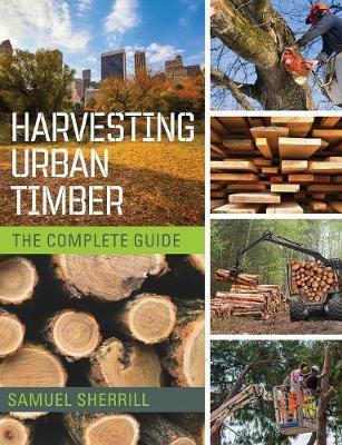 Harvesting Urban Timber by Sam Sherrill image