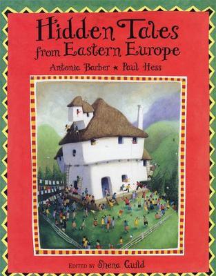 Hidden Tales from Eastern Europe by Antonia Barber image