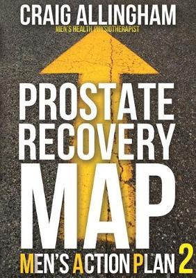 Prostate Recovery MAP by Craig Allingham