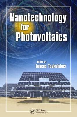 Nanotechnology for Photovoltaics by Loucas Tsakalakos image