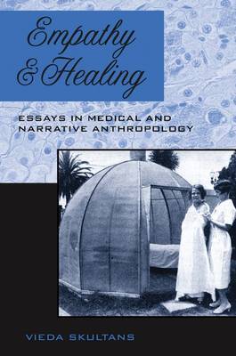 Empathy and Healing on Hardback by Vieda Skultans