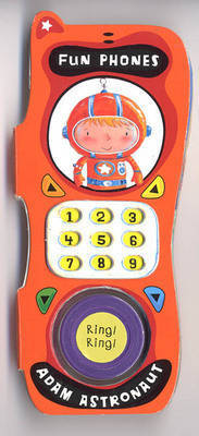 Fun Phones: Adam Astronaut