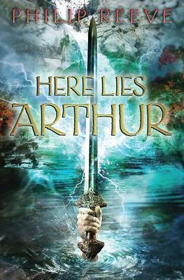 Here Lies Arthur on Paperback by Philip Reeve