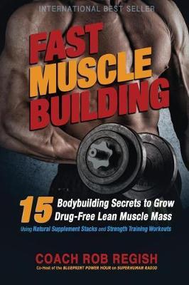 Fast Muscle Building by Rob Regish image