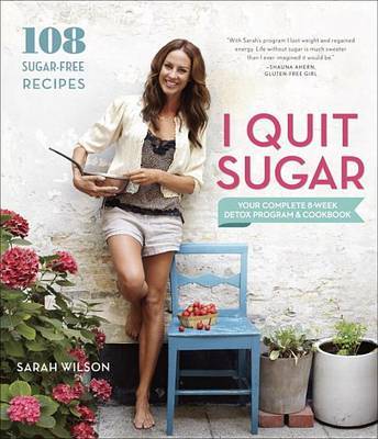 I Quit Sugar by Sarah Wilson image