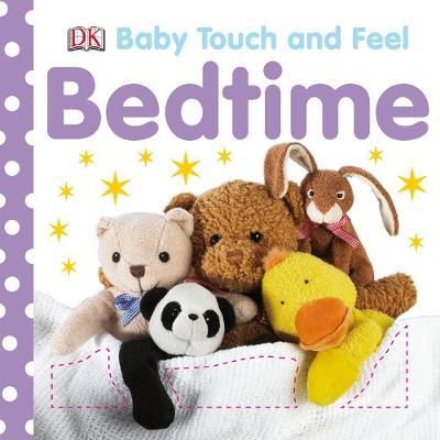 Bedtime: Baby Touch & Feel by DK image