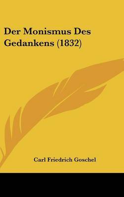 Der Monismus Des Gedankens (1832) by Carl Friedrich Goschel image