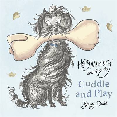 Hairy Maclary and Friends: Cuddle and Play by Lynley Dodd image