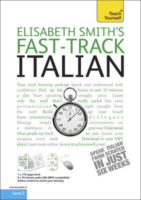 Teach Yourself Fast-track Italian by Elisabeth Smith image