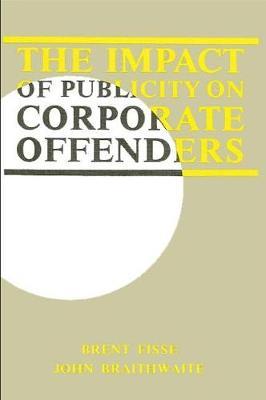 The Impact of Publicity on Corporate Offenders by Brent Fisse image