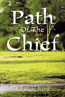 Path of the Chief by Ed Blanchard image