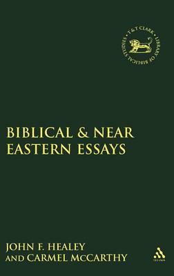 Biblical and Near Eastern Essays on Hardback by Carmel McCarthy