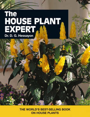 House Plant Expert, The The world s best-selling book on house pl by D.G. Hessayon image