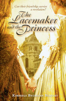 The Lacemaker and the Princess by Kimberly Brubaker Bradley image