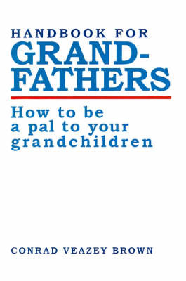 Handbook for Grandfathers by Conrad Veazey Brown image