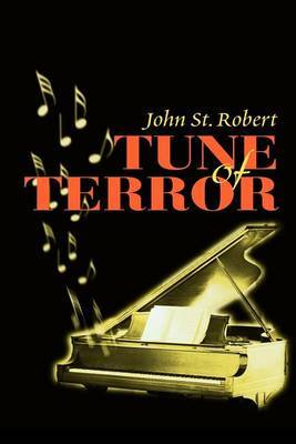Tune of Terror by John St.Robert image