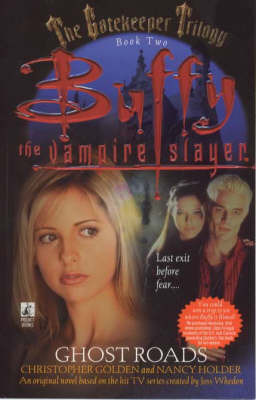 Ghost Roads: Buffy the Vampire Slayer: No. 2: Gatekeeper by Christopher Golden image