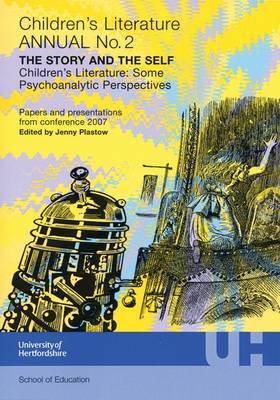 The Story and the Self: Children's Literature: Some Psychoanalytic Perspectives on Paperback