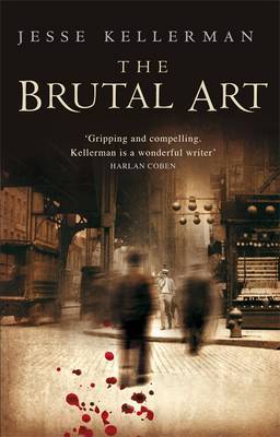 The Brutal Art by Jesse Kellerman image